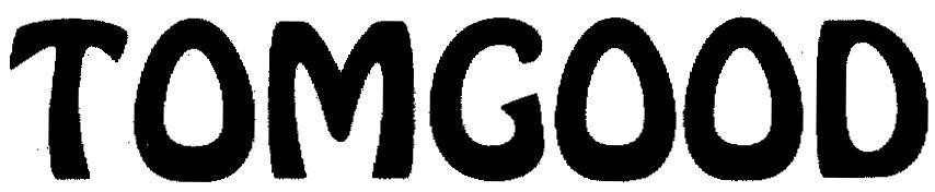 Mẫu nhãn hiệu TOMGOOD