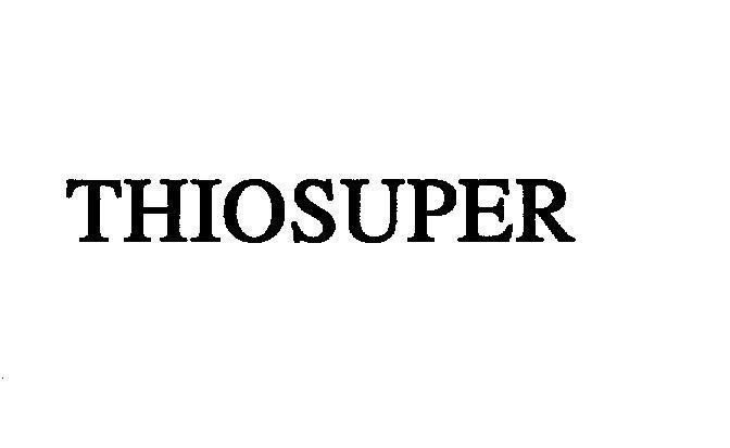 Mẫu nhãn hiệu THIOSUPER