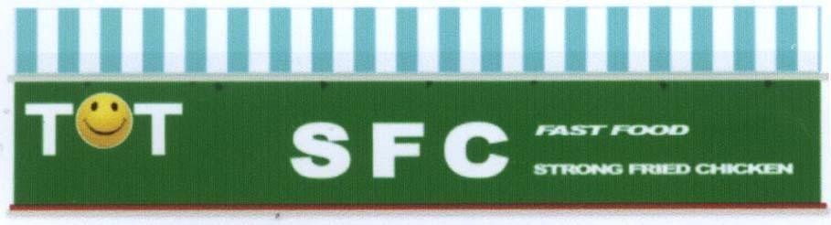 Mẫu nhãn hiệu T T S F C SFC FAST FOOD STRONG FRIED CHICKEN