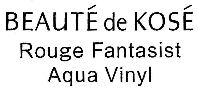 Mẫu nhãn hiệu BEAUTE DE KOSE ROUGE FANTASIST AQUA VINYL