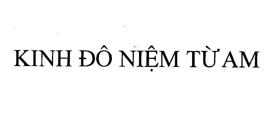 Mẫu nhãn hiệu KINH ĐÔ NIệM Từ AM