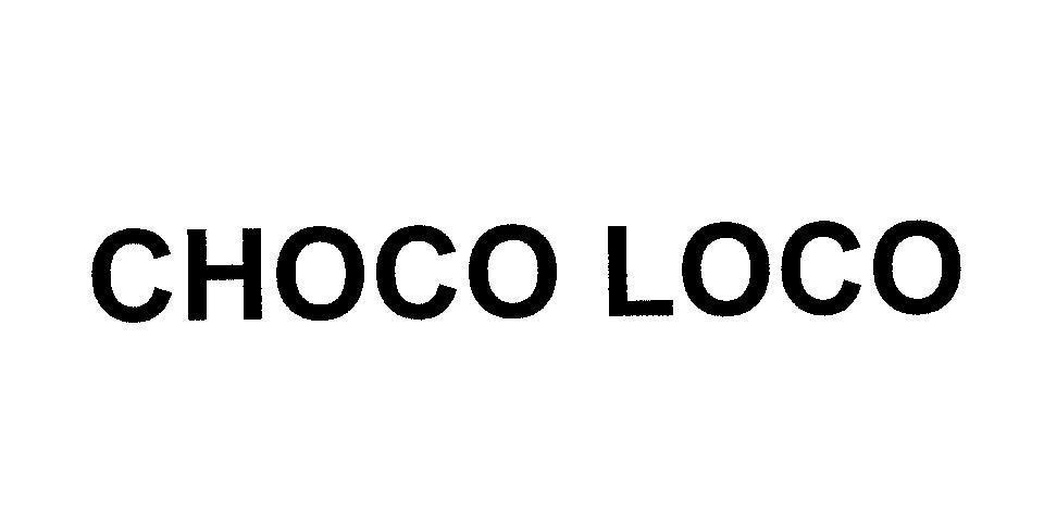 Mẫu nhãn hiệu CHOCO LOCO