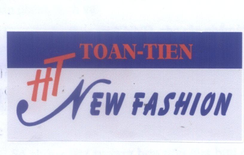 Mẫu nhãn hiệu HT TOAN TIEN NEW FASHION