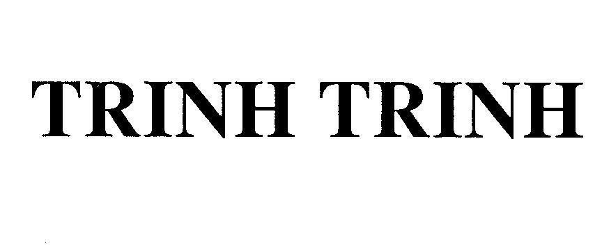Mẫu nhãn hiệu TRINH TRINH