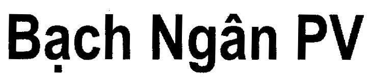 Mẫu nhãn hiệu Bạch Ngân PV