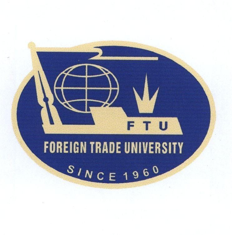 Mẫu nhãn hiệu FTU FOREIGN TRADE UNIVERSITY SINCE 1960