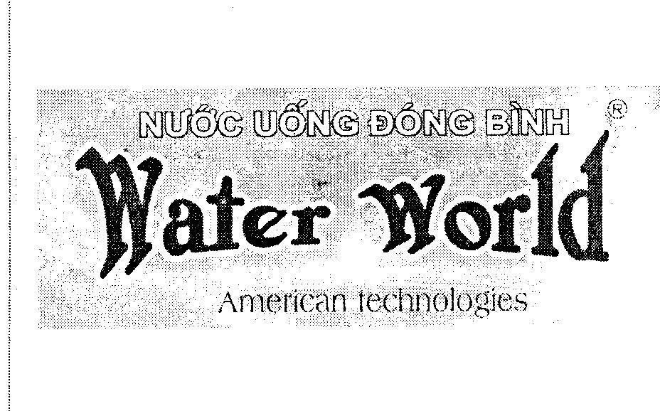 Mẫu nhãn hiệu WATER WORLD American technologies