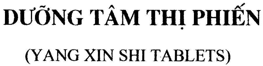 Mẫu nhãn hiệu DUONG TAM THI PHIEN YANG XIN SHI TABLETS