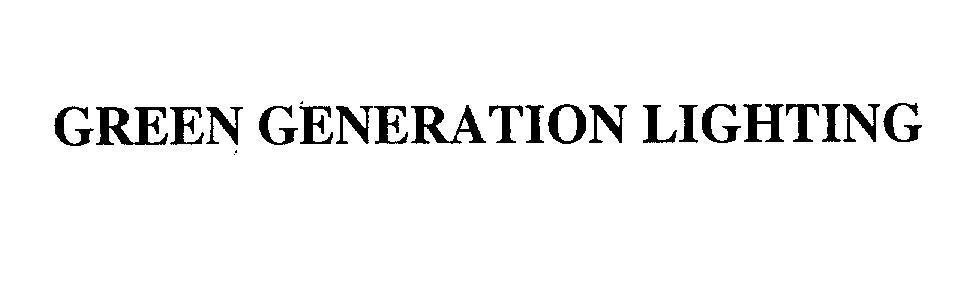 Mẫu nhãn hiệu GREEN GENERATION LIGHTING