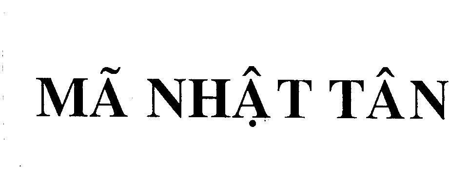 Mẫu nhãn hiệu MA NHAT TAN