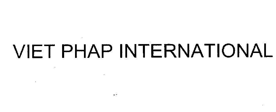 Mẫu nhãn hiệu VIET PHAP INTERNATIONAL