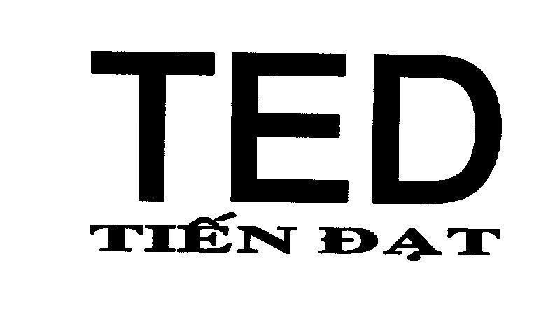 Mẫu nhãn hiệu TED Tiến Đạt