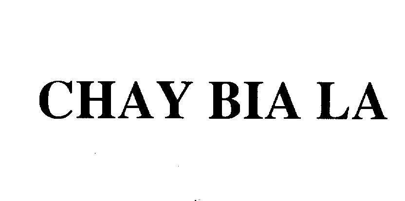 Mẫu nhãn hiệu CHAY BIA LA