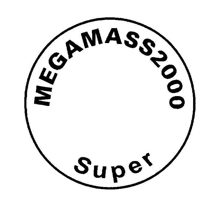 Mẫu nhãn hiệu MEGAMASS2000 SUPER