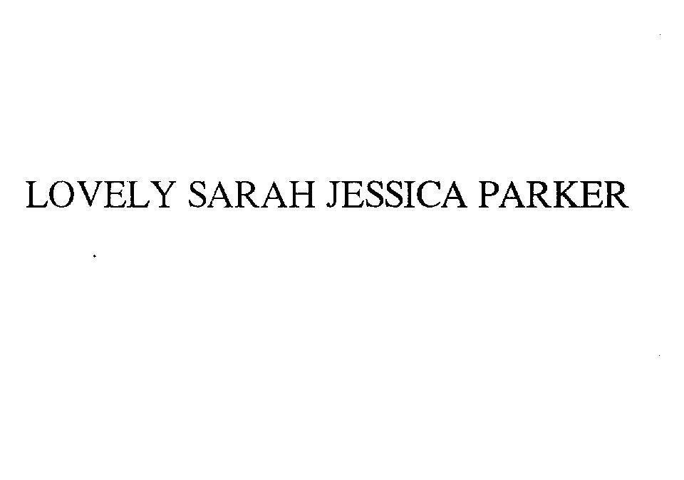 Mẫu nhãn hiệu LOVELY SARAH JESSICA PARKER