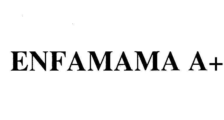 Mẫu nhãn hiệu ENFAMAMA A+