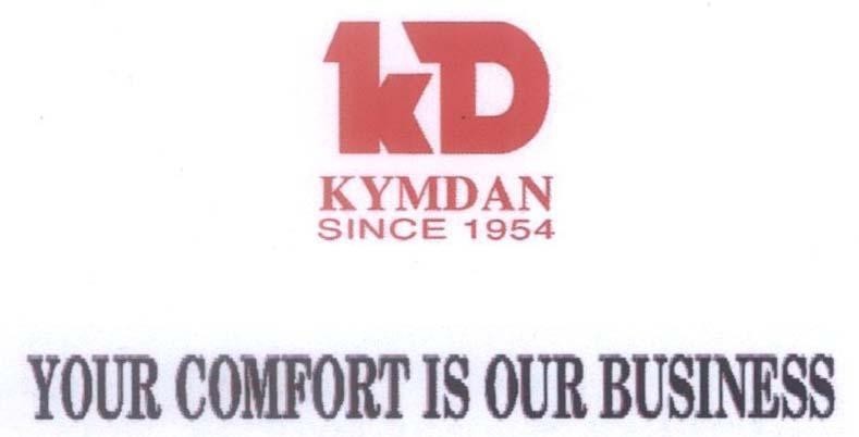 Mẫu nhãn hiệu KD KYMDAN SINCE 1954 YOUR COMFORT IS OUR BUSINESS