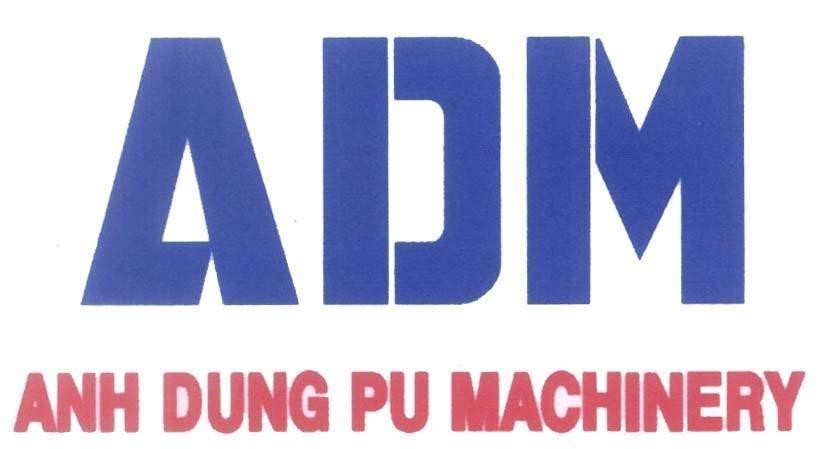 Mẫu nhãn hiệu ADM ANH DUNG PU MACHINERY