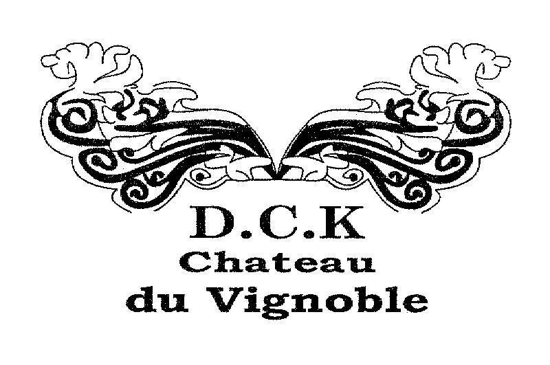 Mẫu nhãn hiệu D.C.K CHATEAU DU VIGNOBLE [chủ đồn điền]