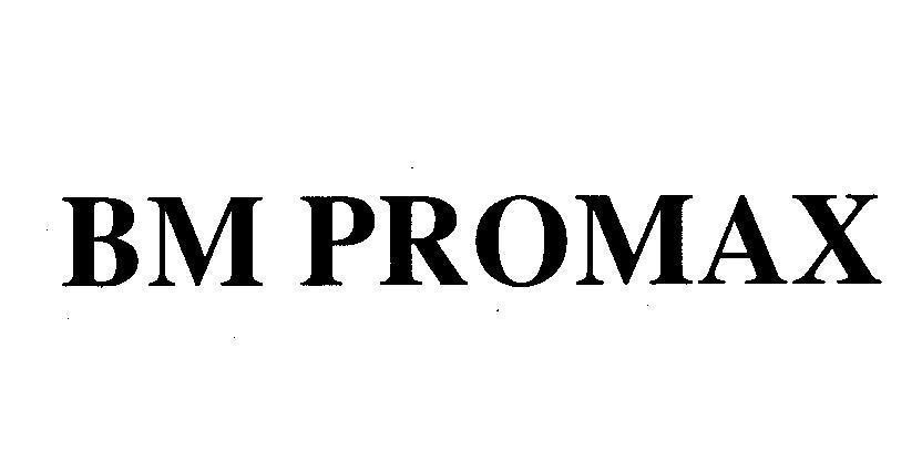 Mẫu nhãn hiệu BM PROMAX