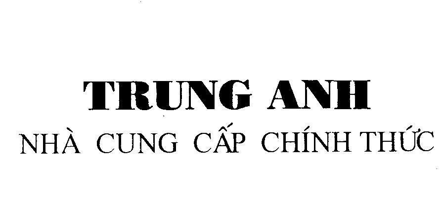 Mẫu nhãn hiệu TRUNG ANH Nhà cung cấp chính thức