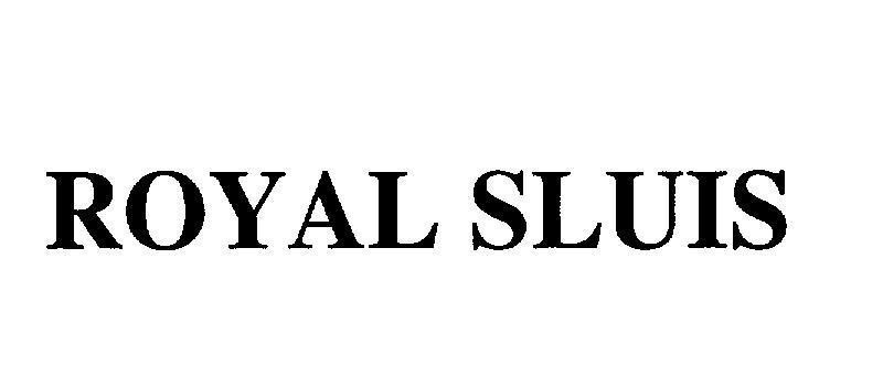 Mẫu nhãn hiệu ROYAL SLUIS