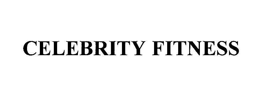 Mẫu nhãn hiệu CELEBRITY FITNESS