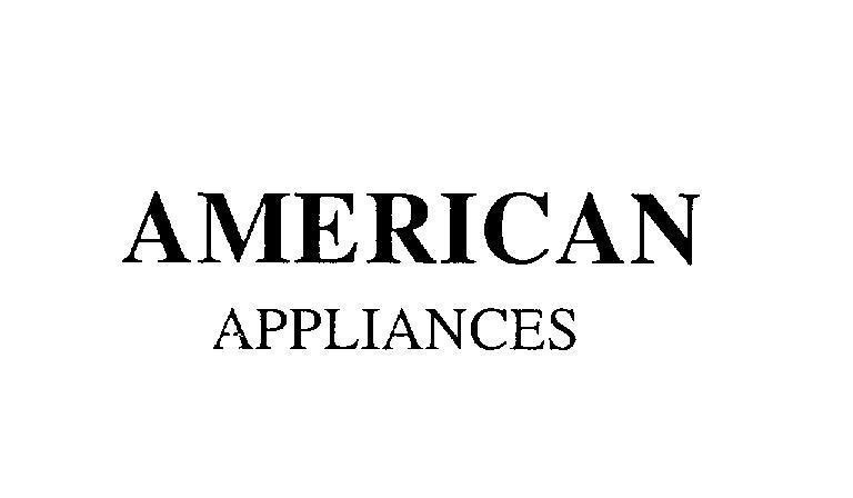 Mẫu nhãn hiệu AMERICAN APPLIANCES