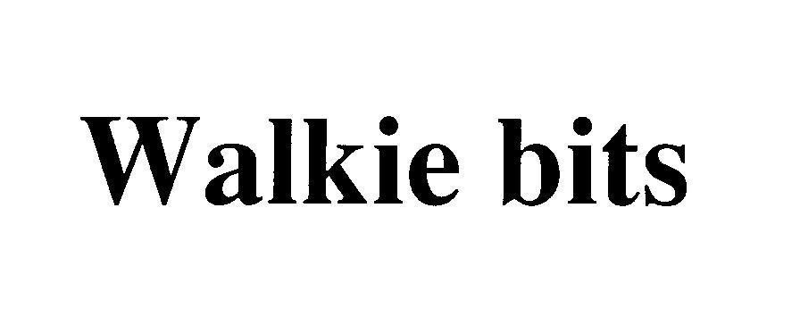 Mẫu nhãn hiệu WALKIE BITS