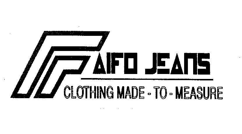 Mẫu nhãn hiệu FAIFO JEANS CLOTHING MADE - TO - MEASURE
