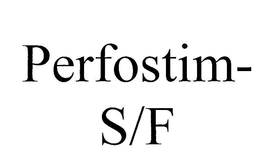 Mẫu nhãn hiệu PERFOSTIM - S/F