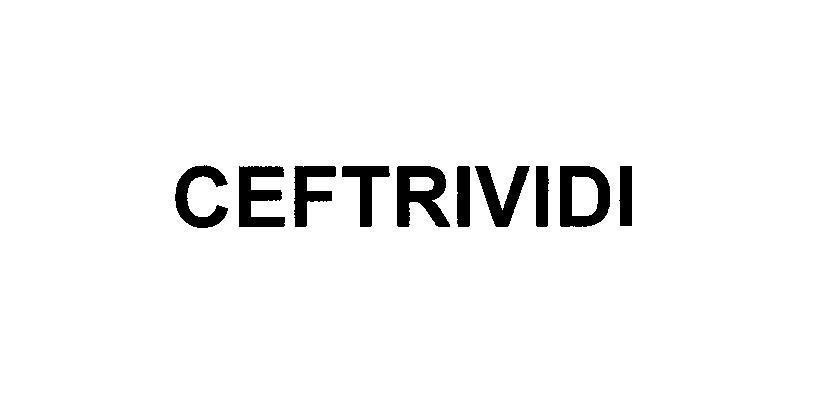 Mẫu nhãn hiệu CEFTRIVIDI