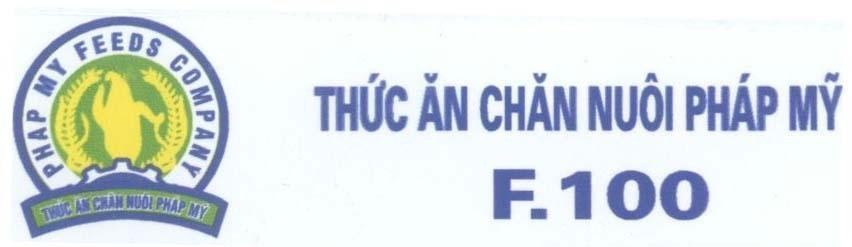 Mẫu nhãn hiệu PHAP MY FEEDS COMPANY Thức ăn chăn nuôi F.100