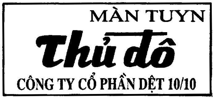 Mẫu nhãn hiệu Màn tuyn Thủ Đô Công ty cổ phần dệt 10/10