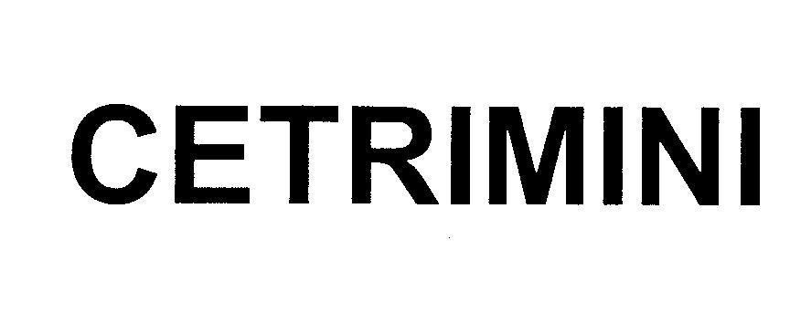 Mẫu nhãn hiệu CETRIMINI
