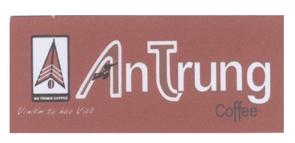 Mẫu nhãn hiệu AN TRUNG COFFEE Vì niềm tự hào Việt