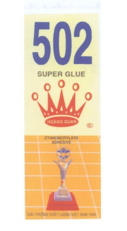 Mẫu nhãn hiệu Hoàng Quan 502 SUPER GLUE CYANOACRYLATE ADHESIVE