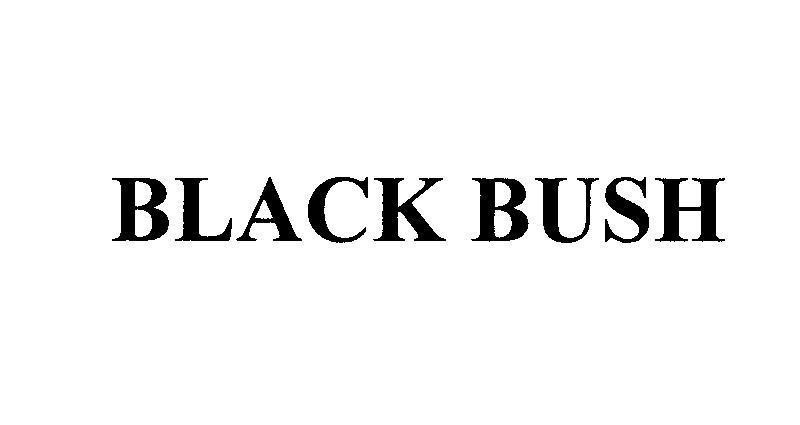 Mẫu nhãn hiệu BLACK BUSH