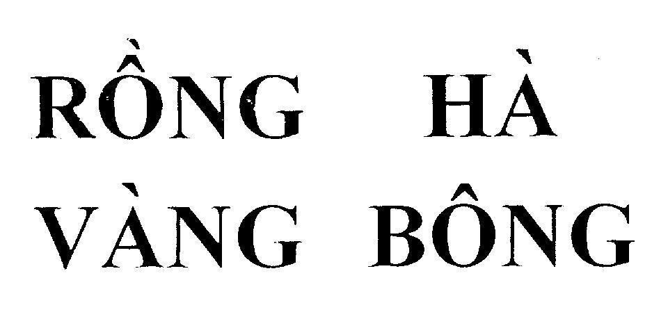 Mẫu nhãn hiệu Rồng Hà Vàng Bông