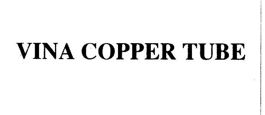 Mẫu nhãn hiệu VINA COPPER TUBE