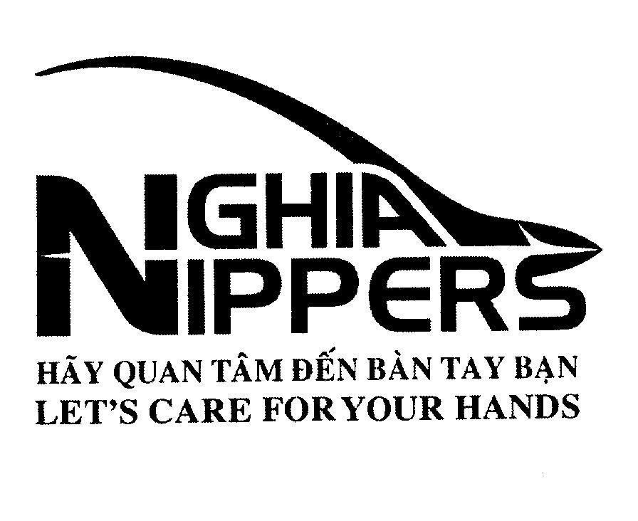 Mẫu nhãn hiệu NGHIA NIPPERS hãy quan tâm đến bàn tay bạn LET'S CARE..