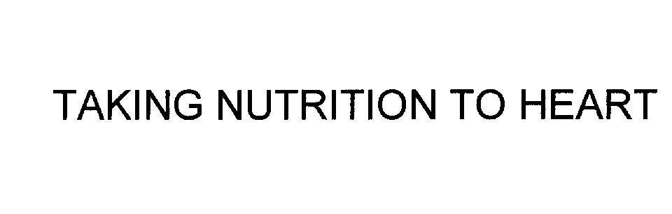 Mẫu nhãn hiệu TAKING NUTRITION TO HEART