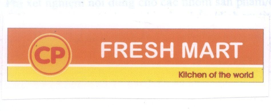 Mẫu nhãn hiệu CP FRESH MART KITCHEN OF THE WORLD