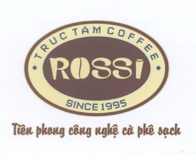 Mẫu nhãn hiệu TRUC TAM COFFEE ROSSI SINCE 1995 tiên phong công nghệ cà phê sạch