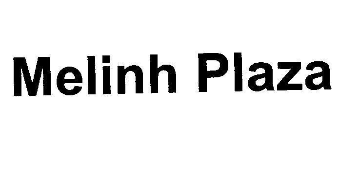 Mẫu nhãn hiệu Melinh Plaza