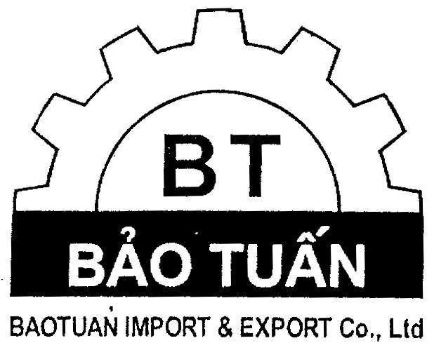 Mẫu nhãn hiệu BT Bảo Tuấn BAOTUAN IMPORT & EXPORT CO LTD