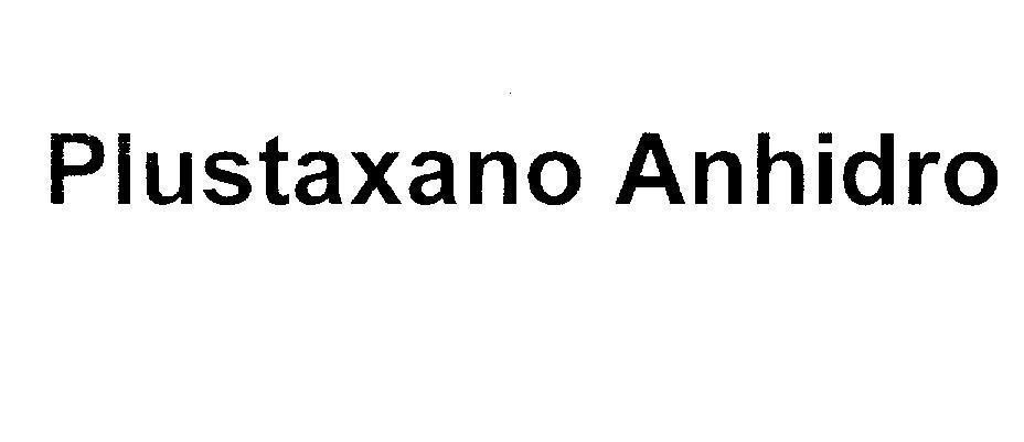 Mẫu nhãn hiệu PLUSTAXANO ANHIDRO