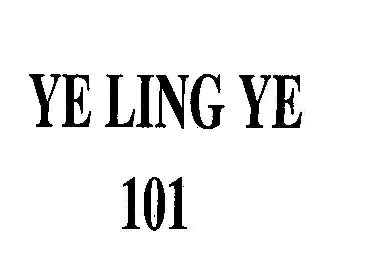 Mẫu nhãn hiệu YE LING YE 101