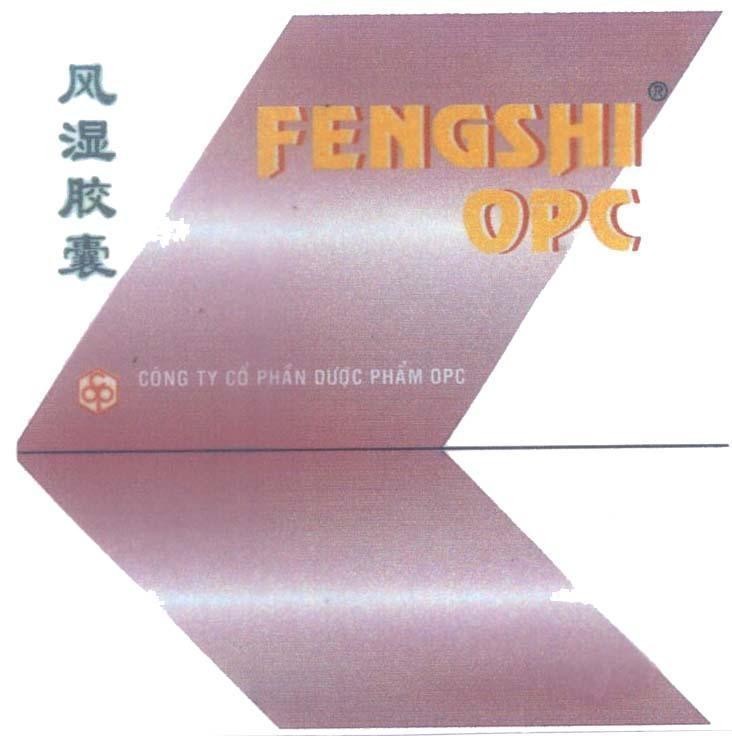 Mẫu nhãn hiệu FENGSHI OPC [feng sgi qi gu:phong thấp nhức mỏi]