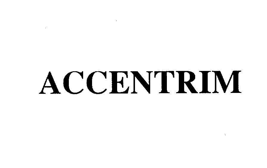 Mẫu nhãn hiệu ACCENTRIM